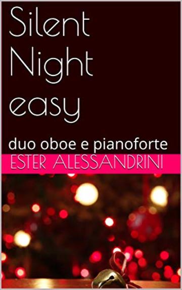 Silent Night easy: duo oboe e pianoforte